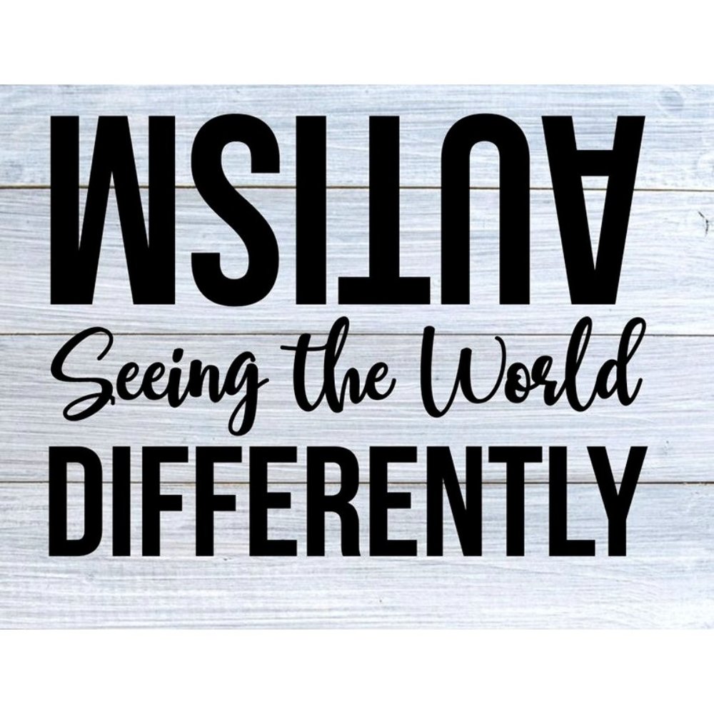 Autism is seeing the world differently vinyl decal